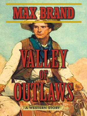 cover image of Valley of Outlaws: a Western Story